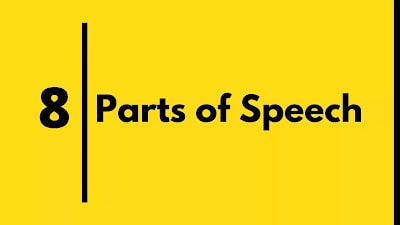 8 Parts of Speech Definition and Examples